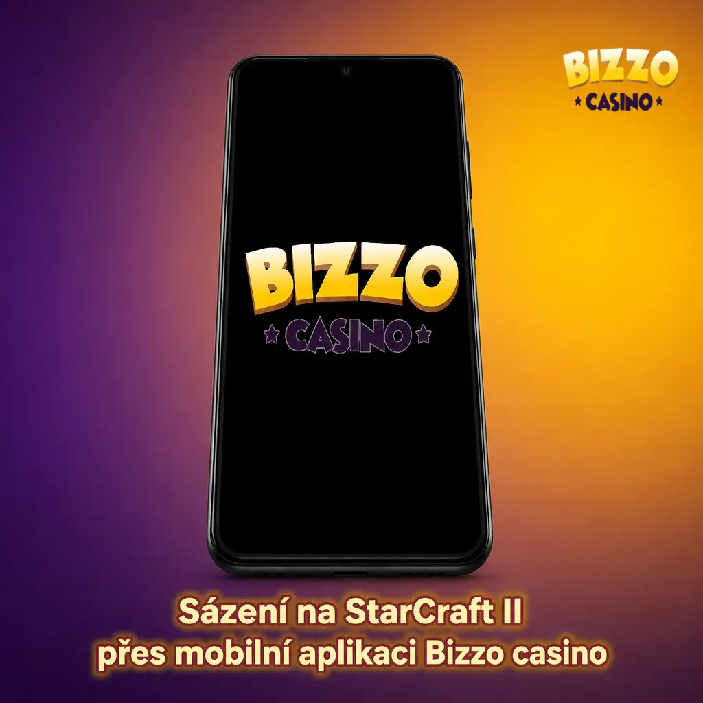 Sázení na StarCraft II v mobilní aplikaci Bizzo casino pro Android a iOS